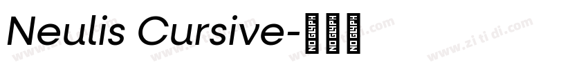 Neulis Cursive字体转换